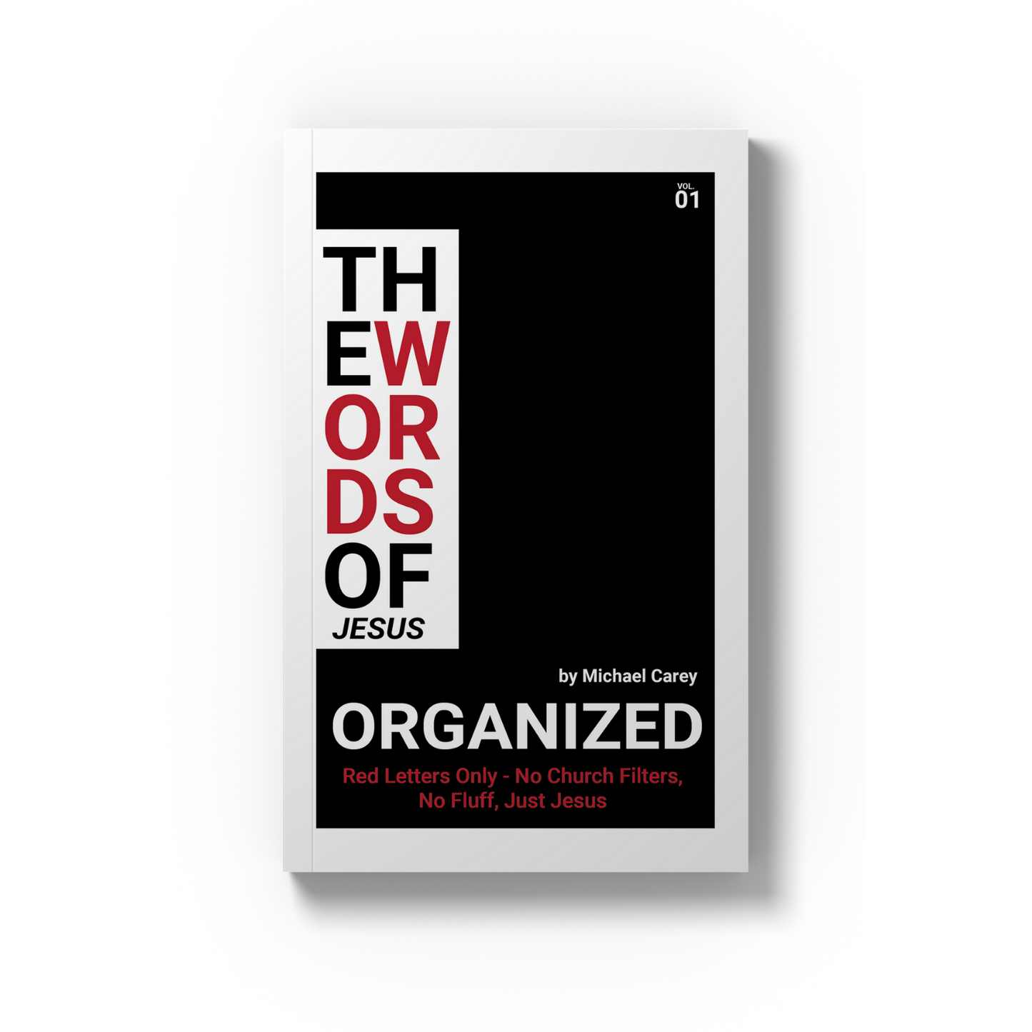 Pre Order - The Words of Jesus Organized – Vol 01
