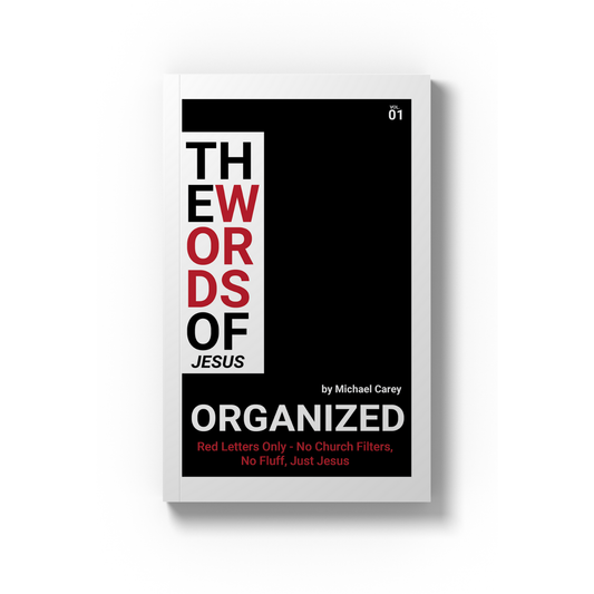 Pre Order - The Words of Jesus Organized – Vol 01