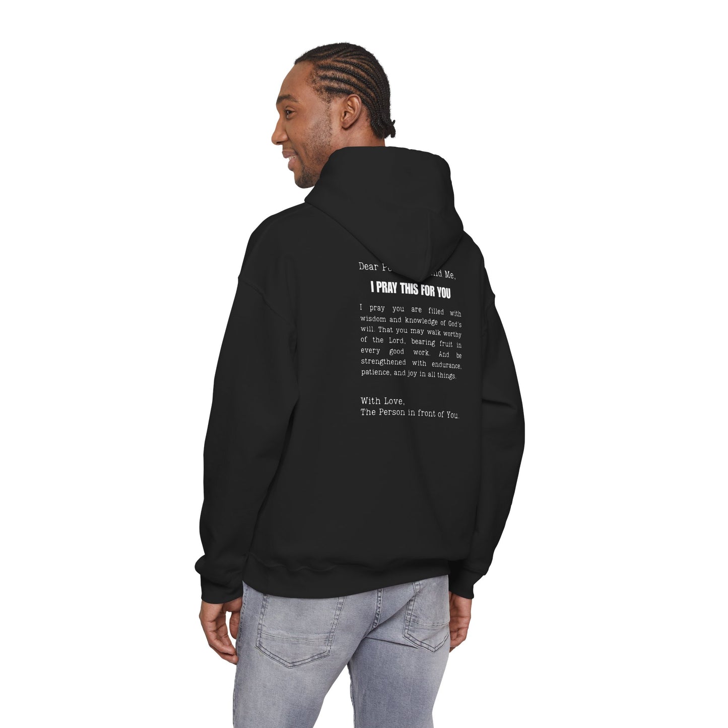 I PRAY THIS FOR YOU HOODIE- Dear Person behind Me Prayer Hoodie