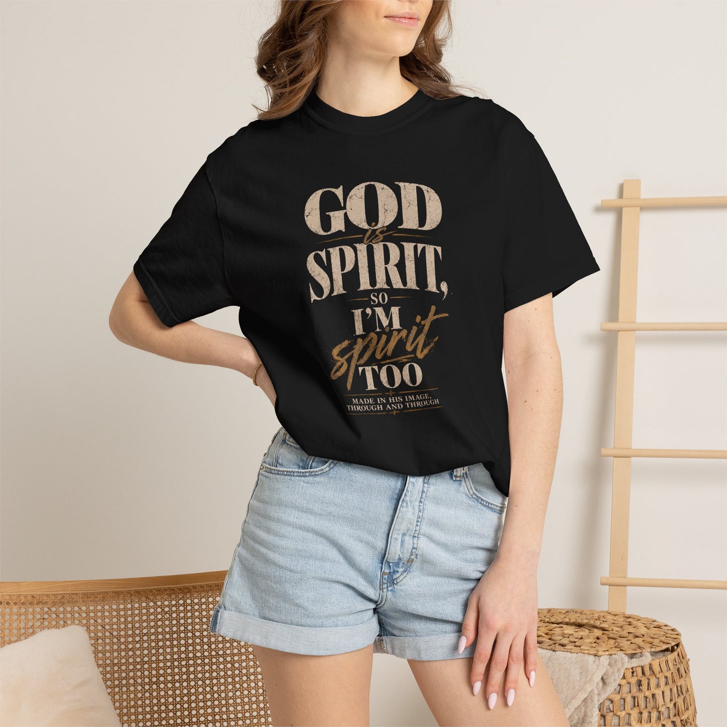 God Is Spirit So I'm Spirit Too — T-Shirt
