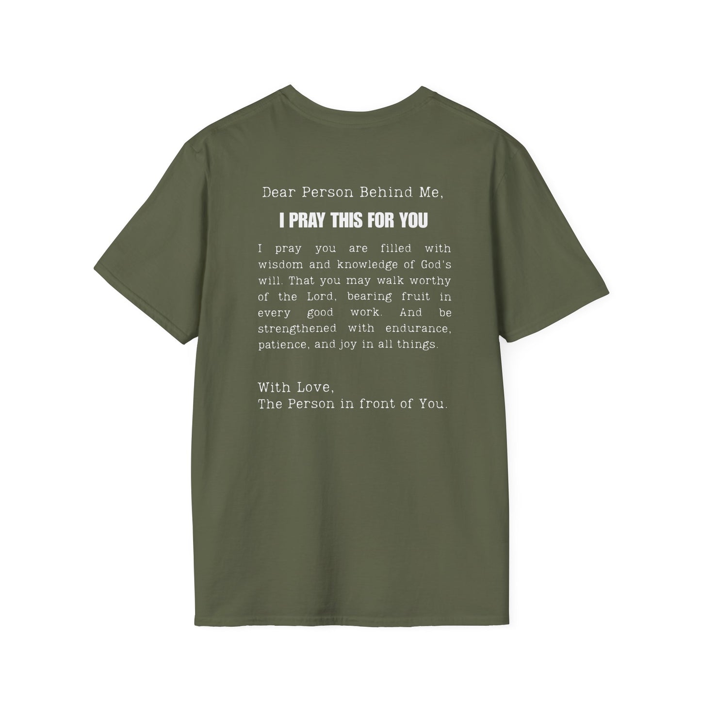 I PRAY THIS FOR YOU T-SHIRT - Dear Person behind Me Prayer T-Shirt