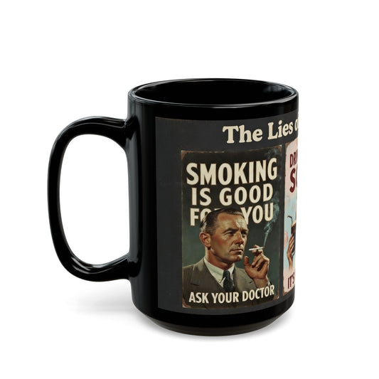 "The Lies of the Industry" Vintage Propaganda Mug - Smoking, Soda, Tech Lies Exposed (11oz, 15oz)