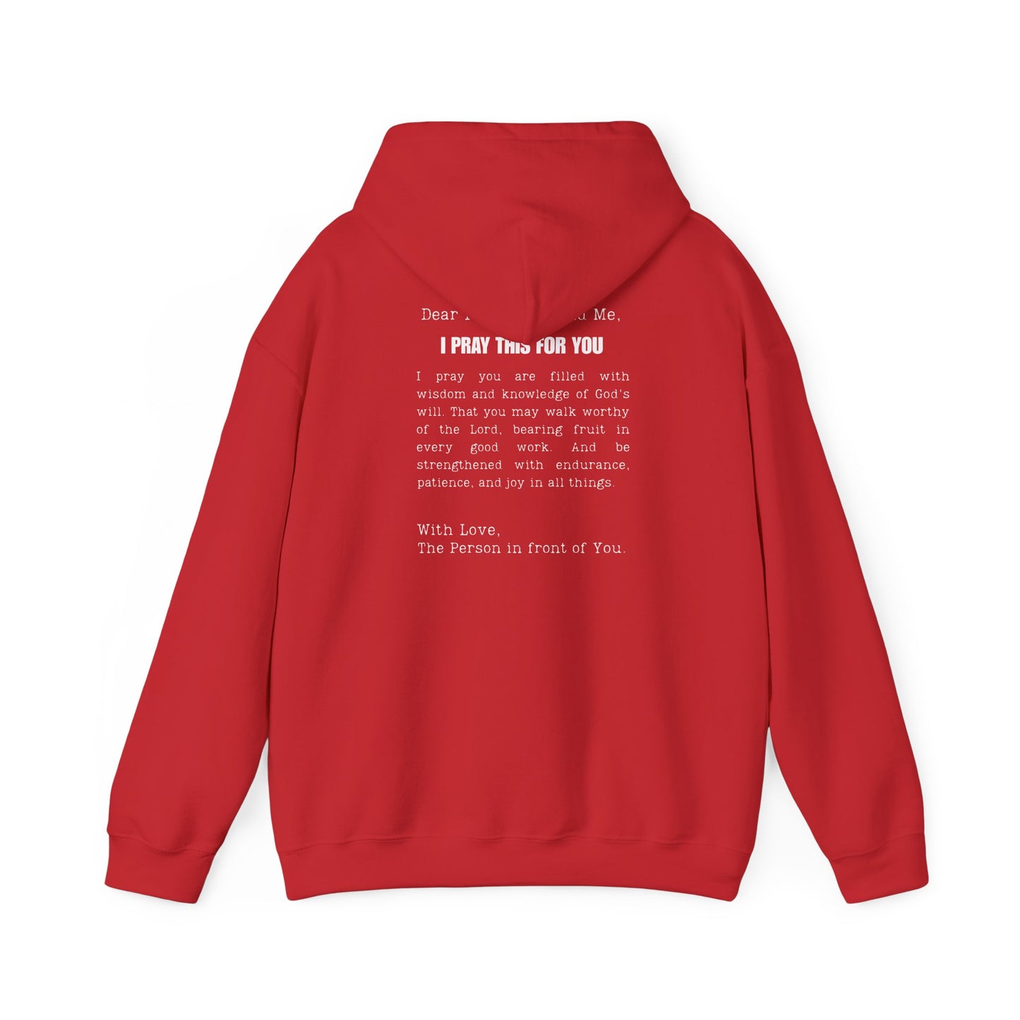 I PRAY THIS FOR YOU HOODIE- Dear Person behind Me Prayer Hoodie