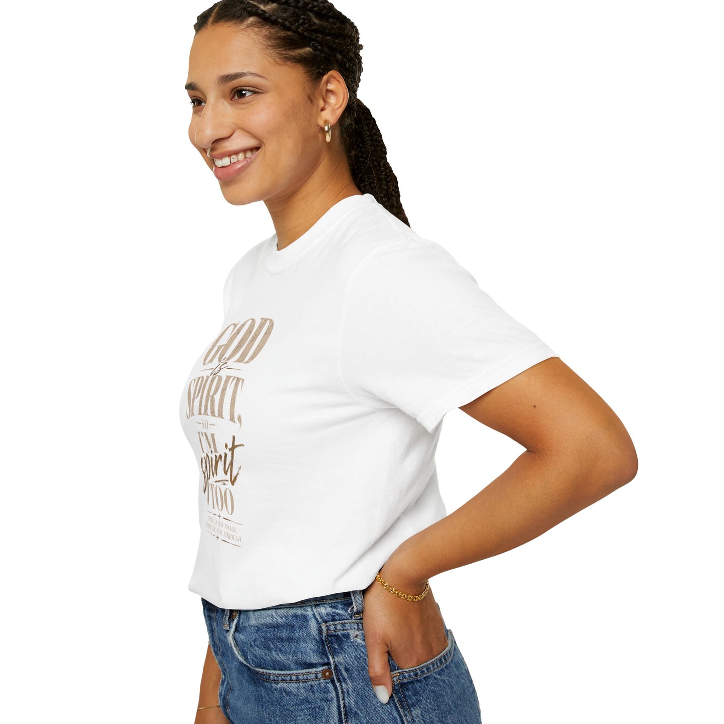 God Is Spirit So I'm Spirit Too — T-Shirt