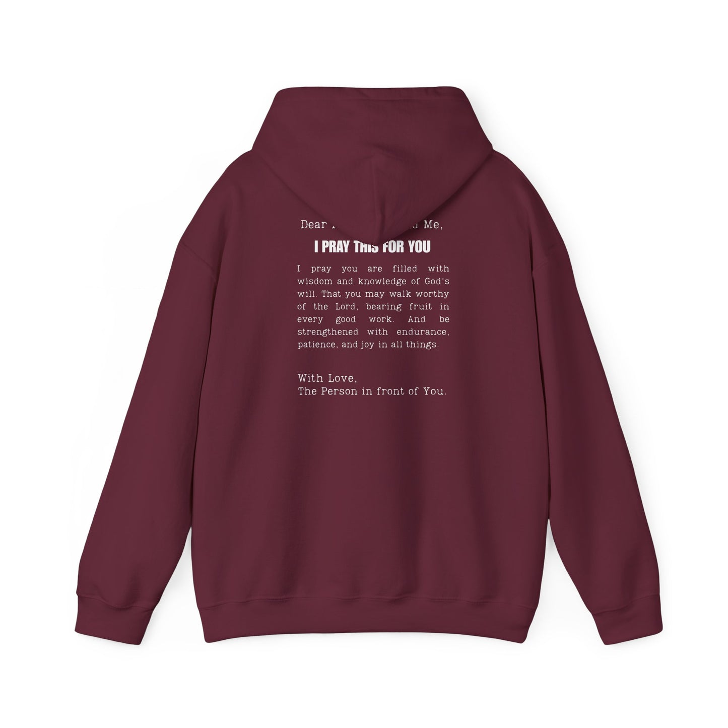 I PRAY THIS FOR YOU HOODIE- Dear Person behind Me Prayer Hoodie