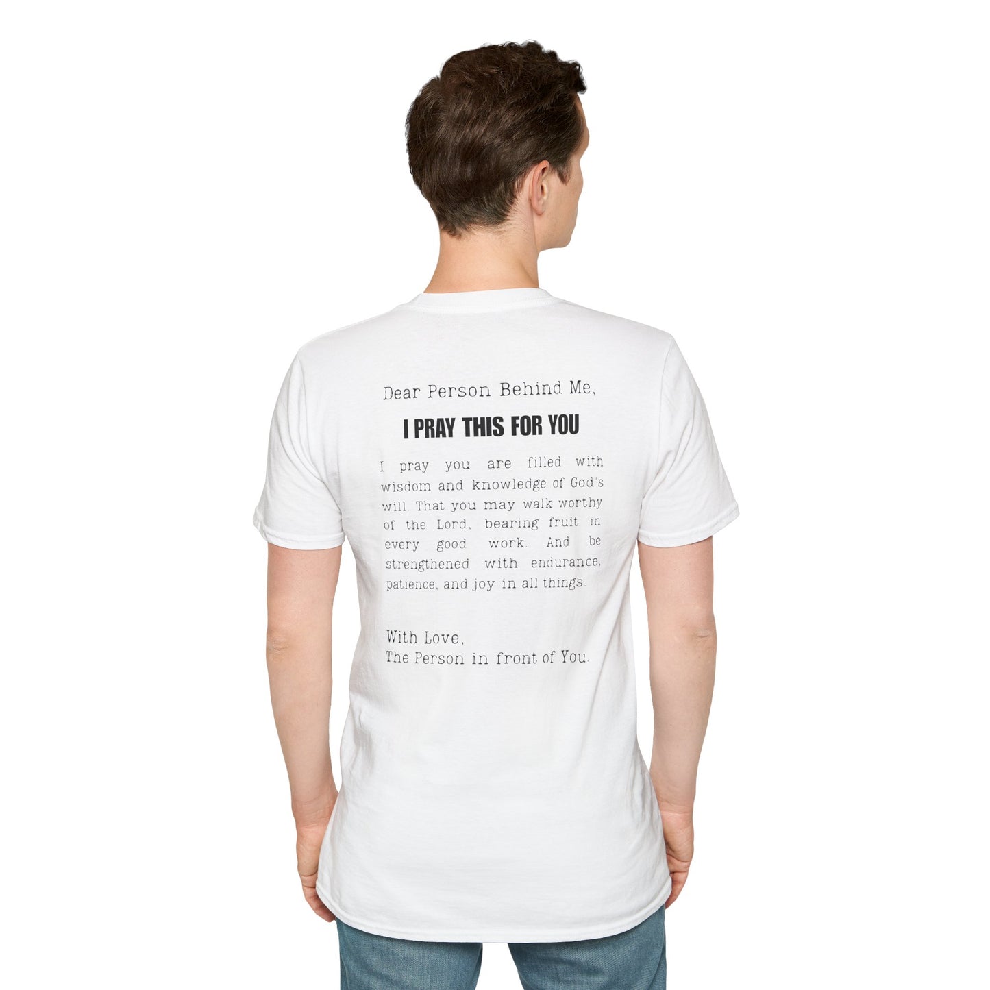 I PRAY THIS FOR YOU T-SHIRT - Dear Person behind Me Prayer T-Shirt