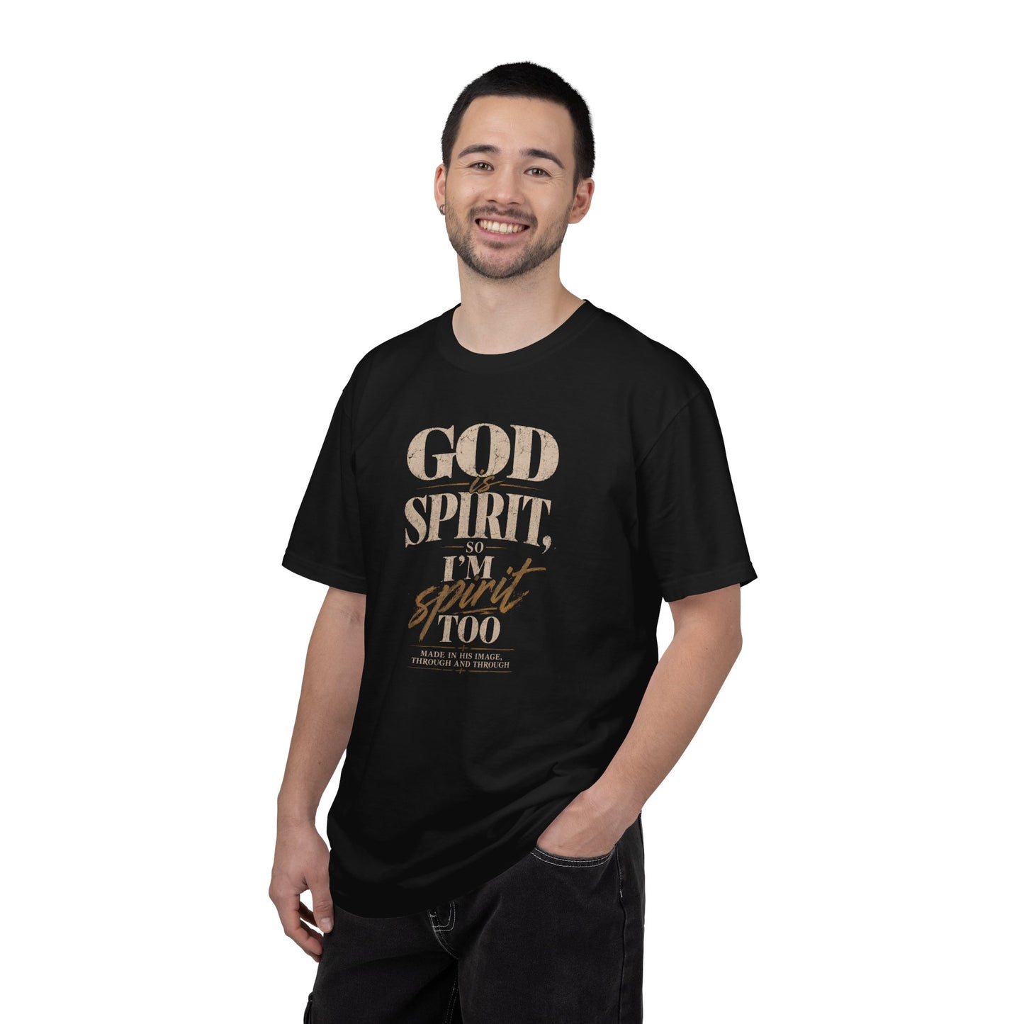 God Is Spirit So I'm Spirit Too — T-Shirt
