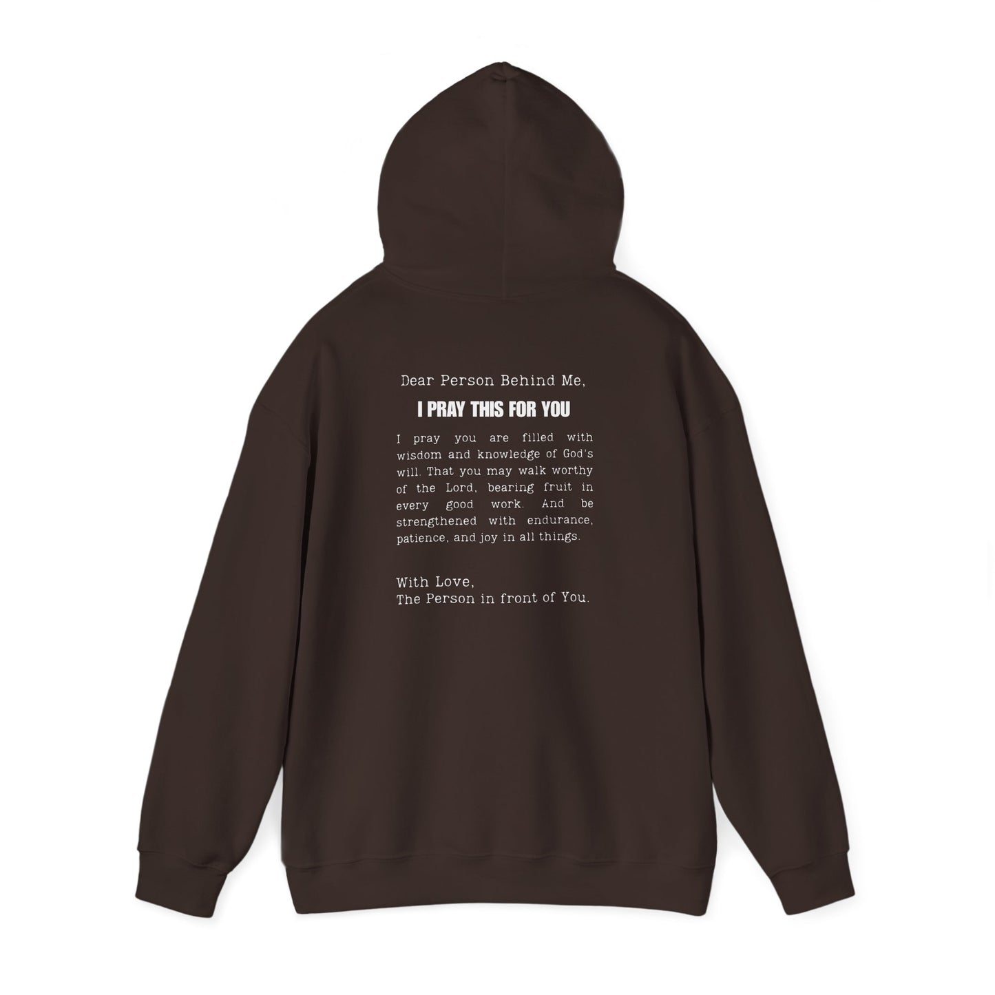 I PRAY THIS FOR YOU HOODIE- Dear Person behind Me Prayer Hoodie