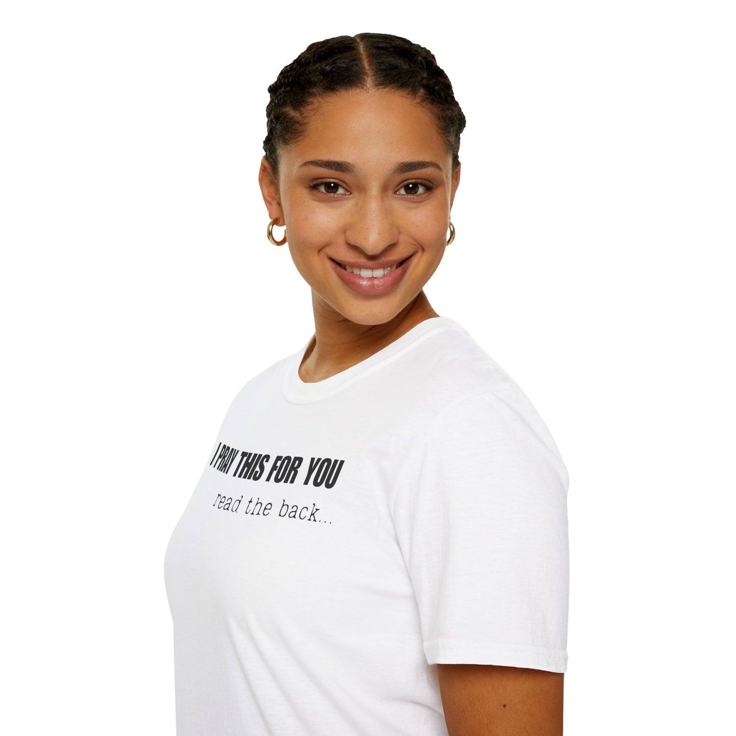I PRAY THIS FOR YOU T-SHIRT - Dear Person behind Me Prayer T-Shirt