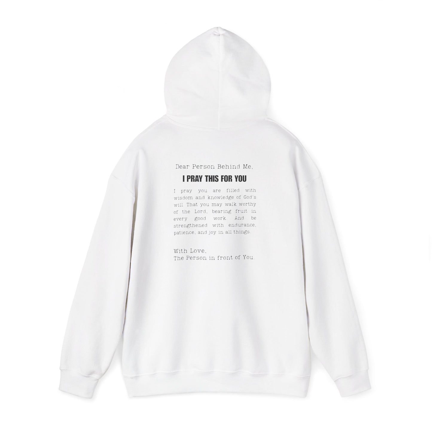 I PRAY THIS FOR YOU HOODIE- Dear Person behind Me Prayer Hoodie