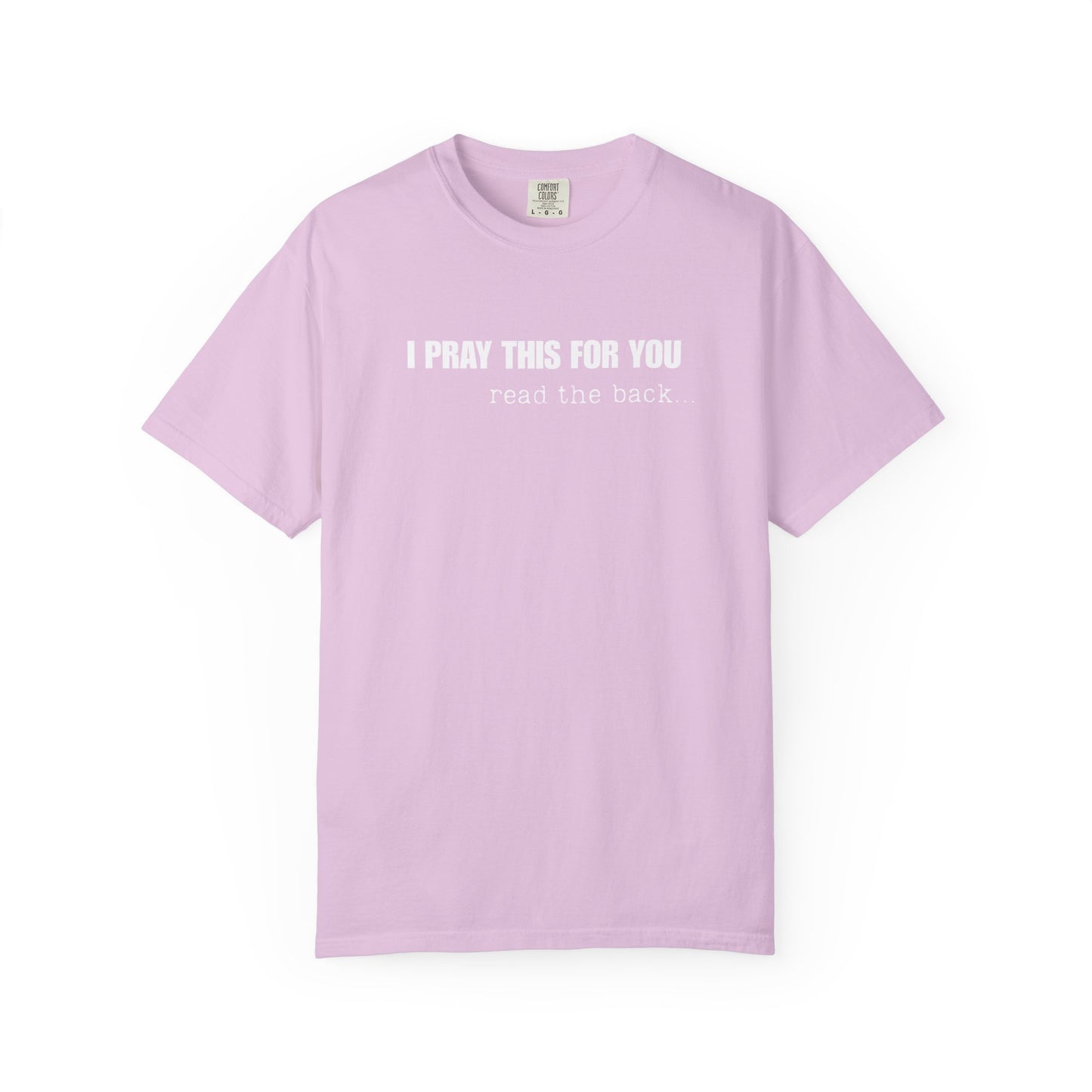 I Pray This For You — T-Shirt V1