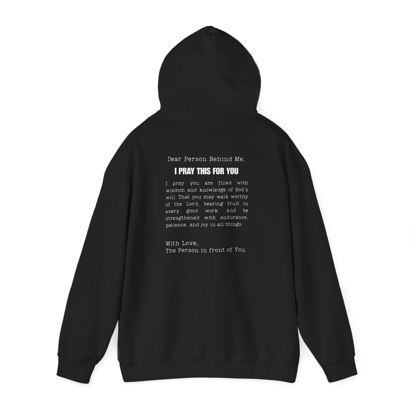 I PRAY THIS FOR YOU HOODIE- Dear Person behind Me Prayer Hoodie