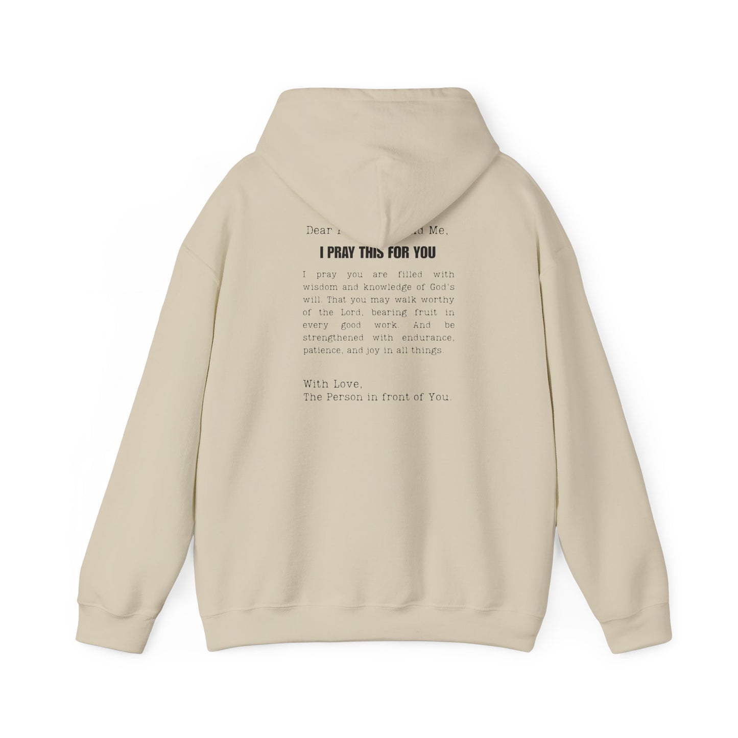 I PRAY THIS FOR YOU HOODIE- Dear Person behind Me Prayer Hoodie
