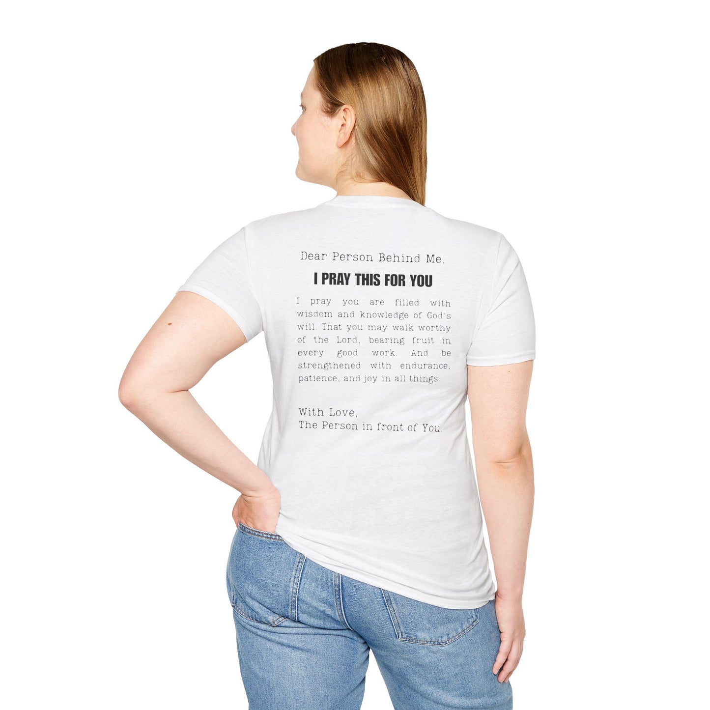 I PRAY THIS FOR YOU T-SHIRT - Dear Person behind Me Prayer T-Shirt