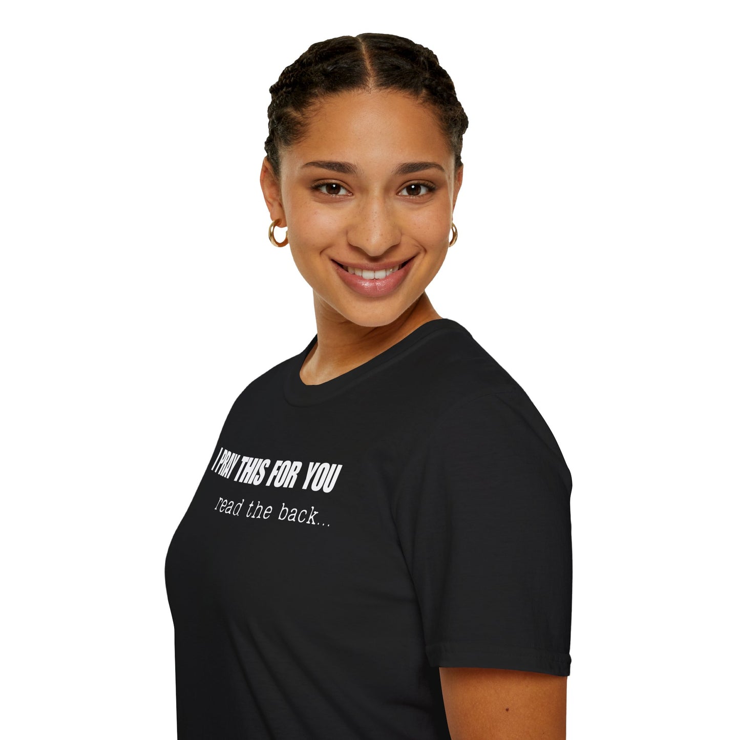 I PRAY THIS FOR YOU T-SHIRT - Dear Person behind Me Prayer T-Shirt