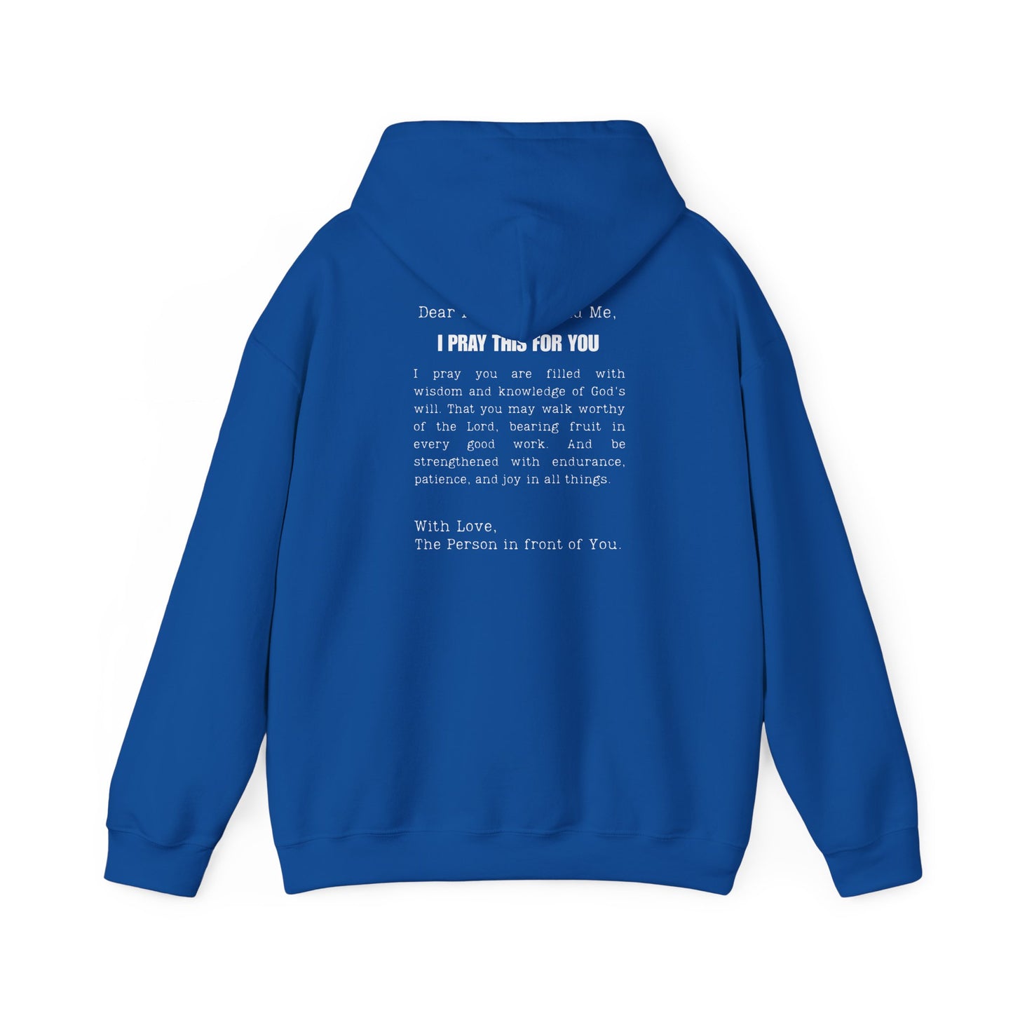 I PRAY THIS FOR YOU HOODIE- Dear Person behind Me Prayer Hoodie