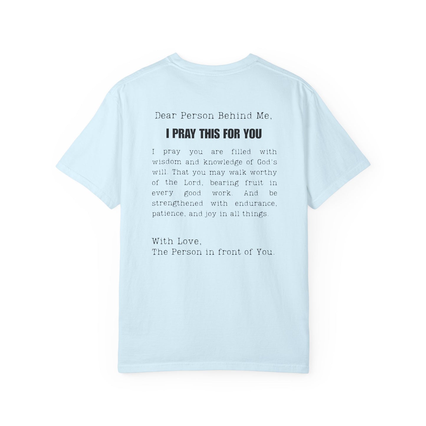 I Pray This For You — T-Shirt V1