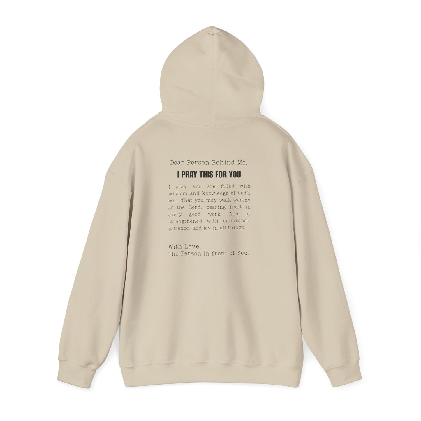 I PRAY THIS FOR YOU HOODIE- Dear Person behind Me Prayer Hoodie