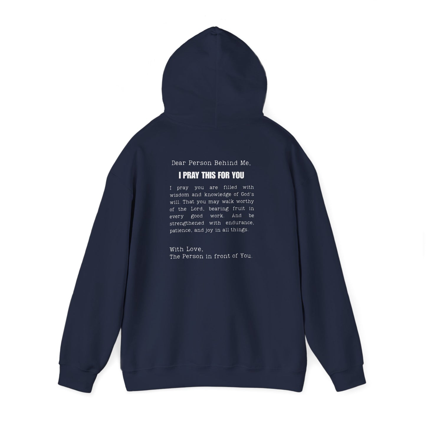 I PRAY THIS FOR YOU HOODIE- Dear Person behind Me Prayer Hoodie