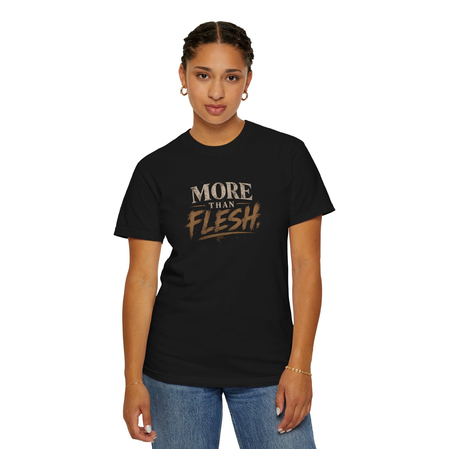 More Than Flesh — T-Shirt
