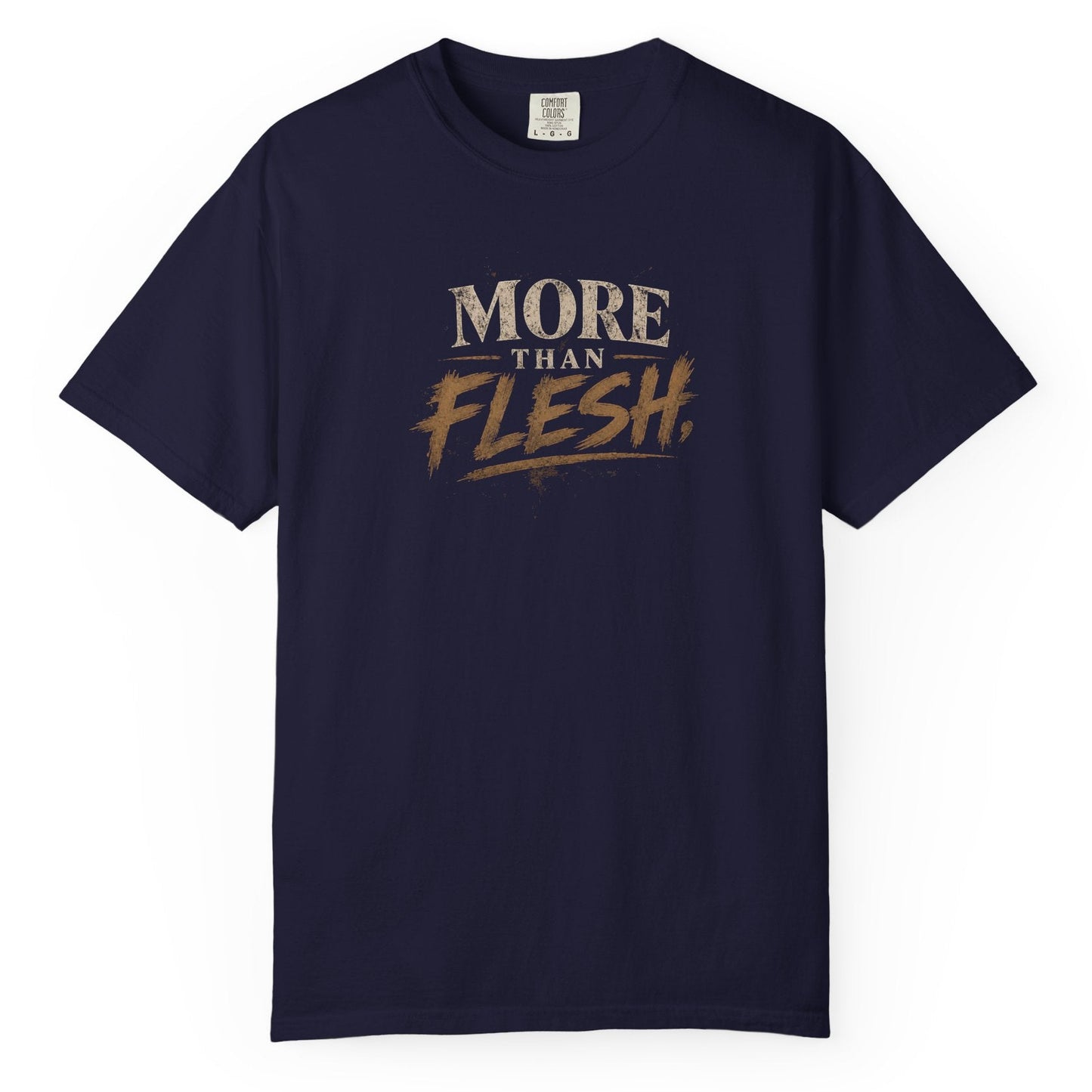 More Than Flesh — T-Shirt