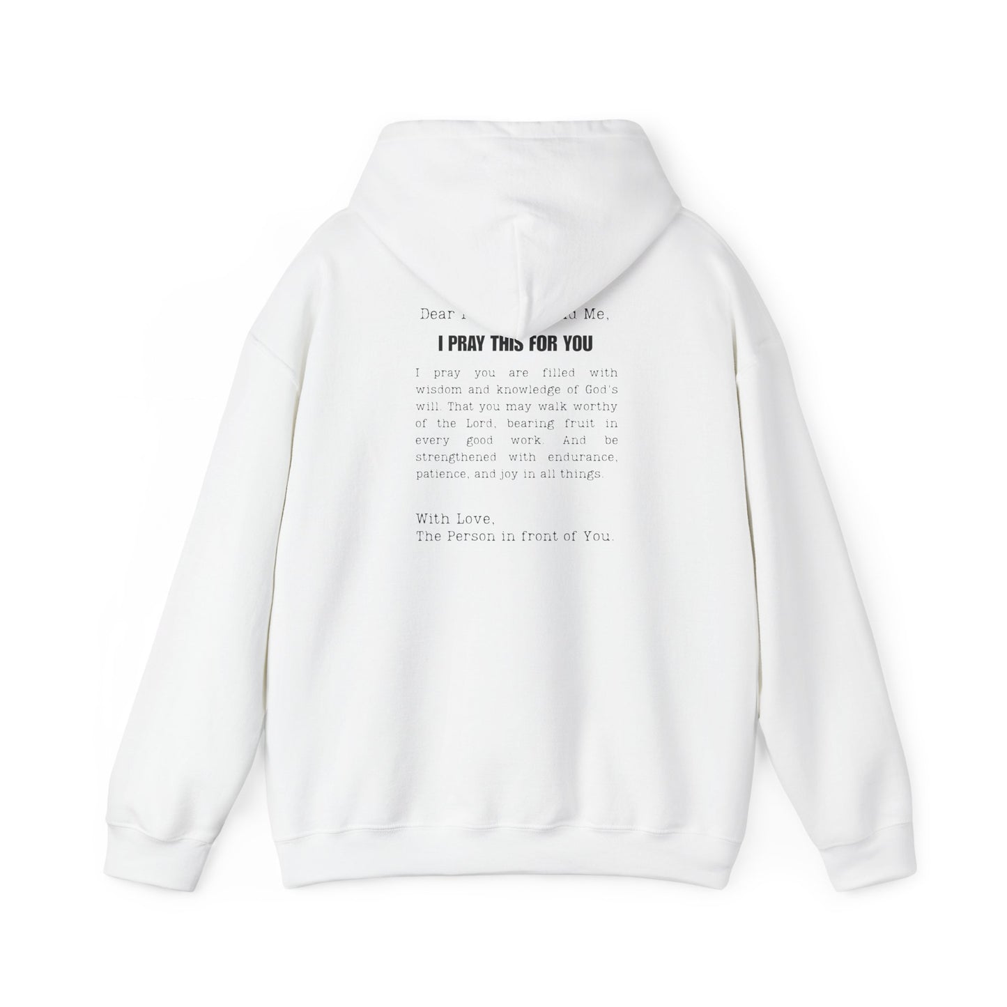 I PRAY THIS FOR YOU HOODIE- Dear Person behind Me Prayer Hoodie