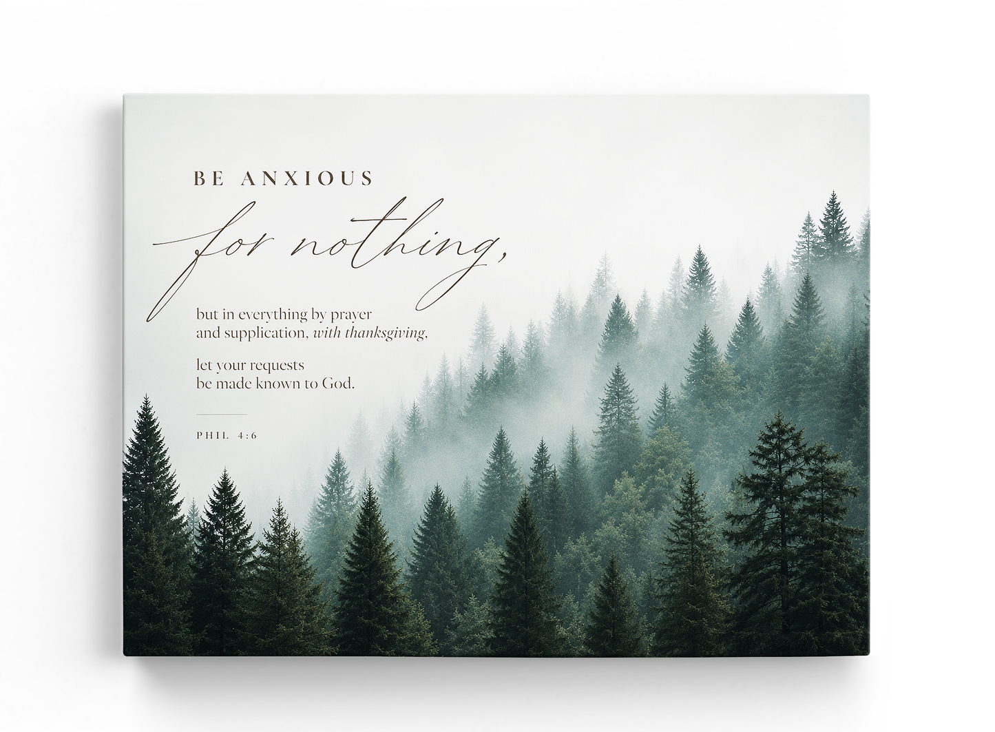 Be Anxious for Nothing Wall art — Misty Pine Forest | Posters, Framed Posters and Canvases