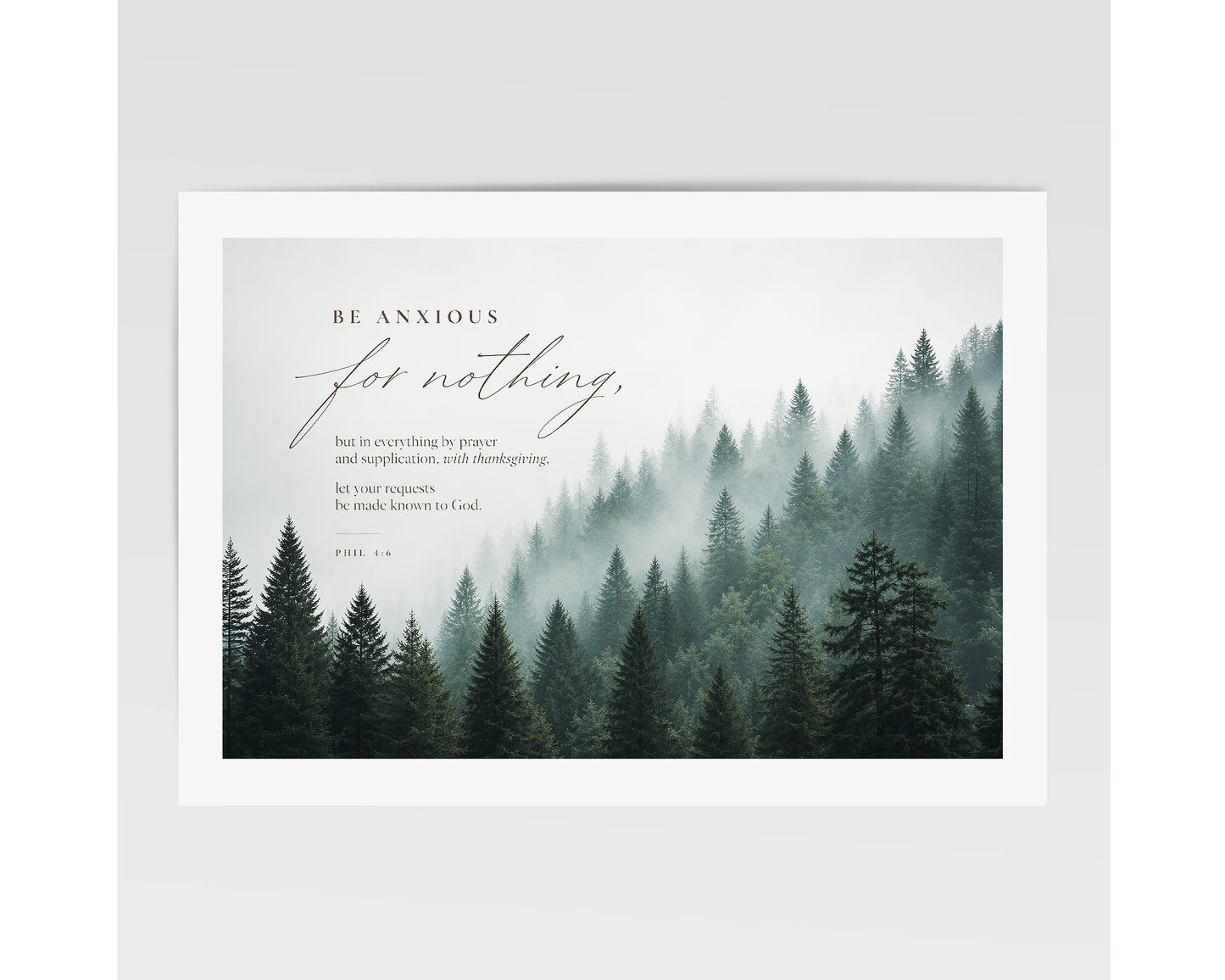 Be Anxious for Nothing Wall art — Misty Pine Forest | Posters, Framed Posters and Canvases
