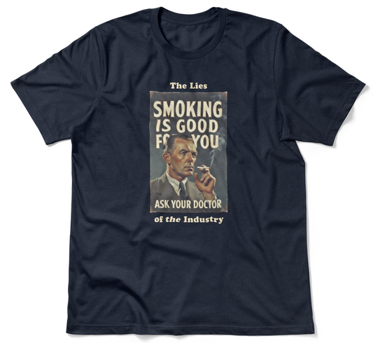 "The Lies of the Industry" Vintage Propaganda T-Shirt - Smoking