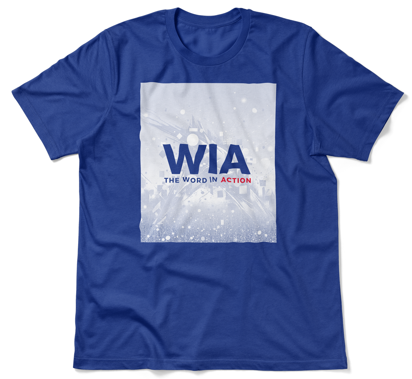 The Word in Action — T-Shirt