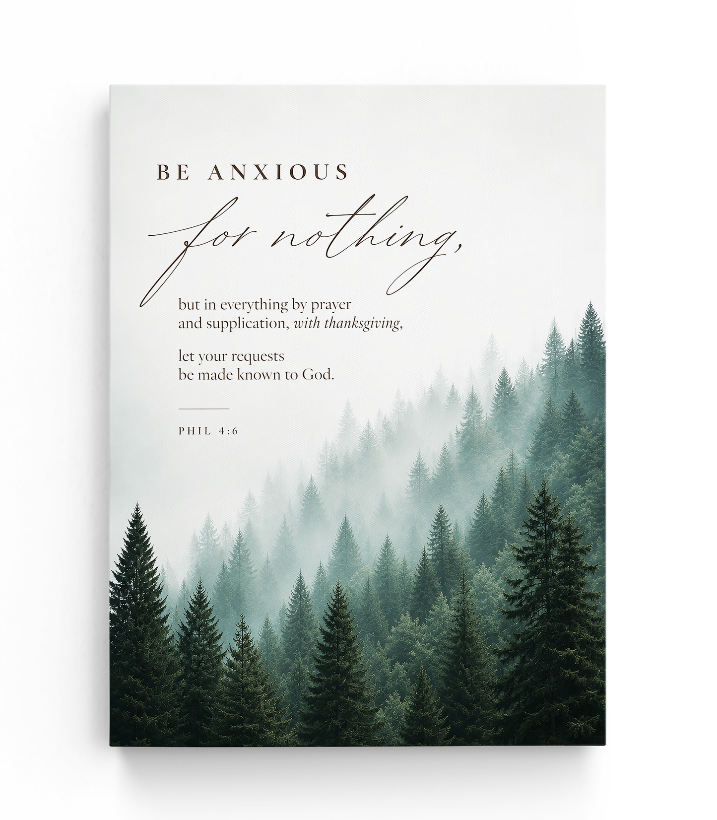 Be Anxious for Nothing Wall art — Misty Pine Forest | Posters, Framed Posters and Canvases