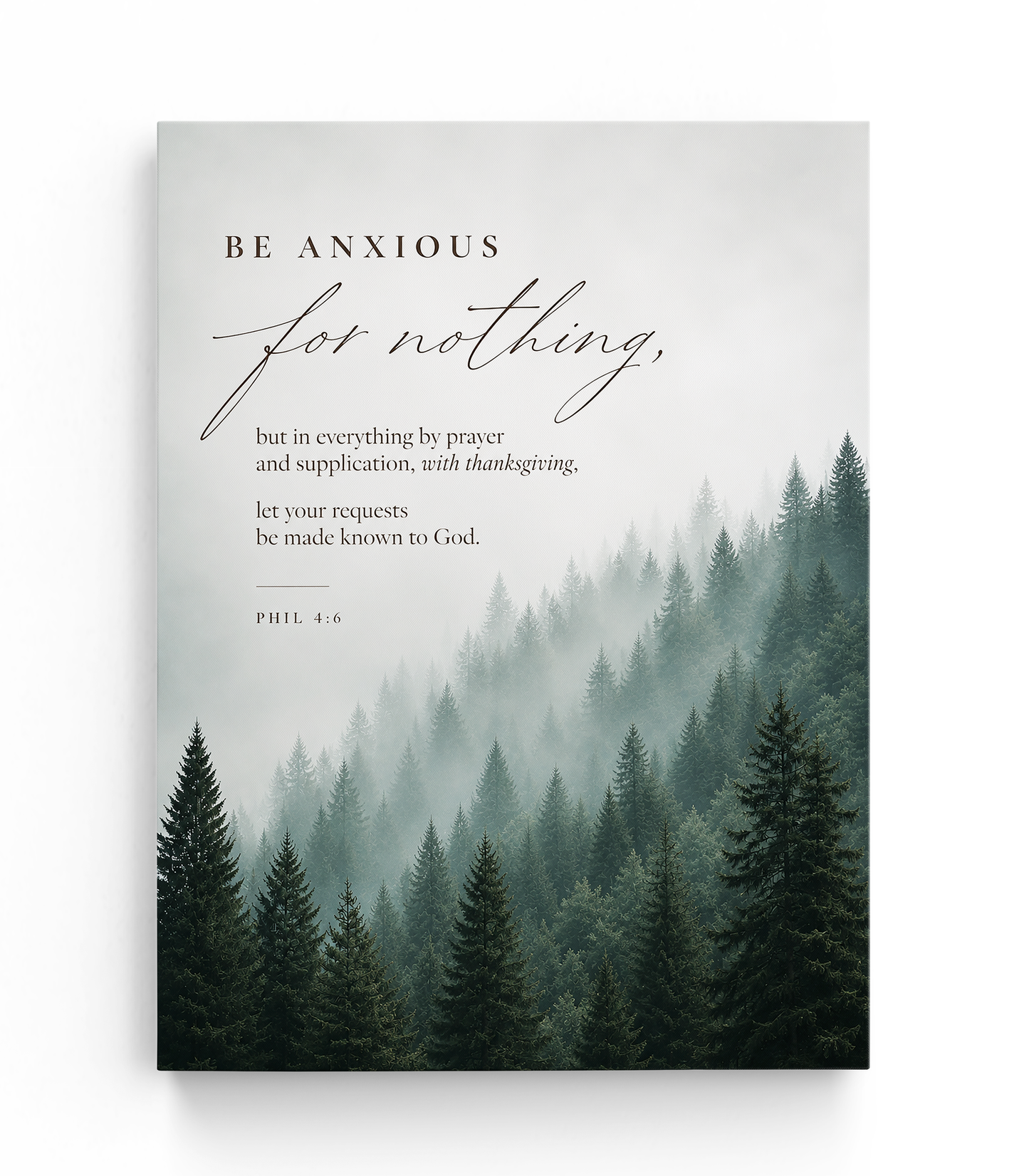 Be Anxious for Nothing Wall art — Misty Pine Forest | Posters, Framed Posters and Canvases
