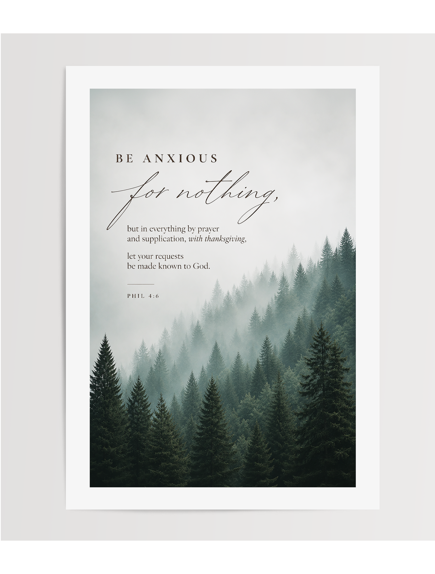 Be Anxious for Nothing Wall art — Misty Pine Forest | Posters, Framed Posters and Canvases