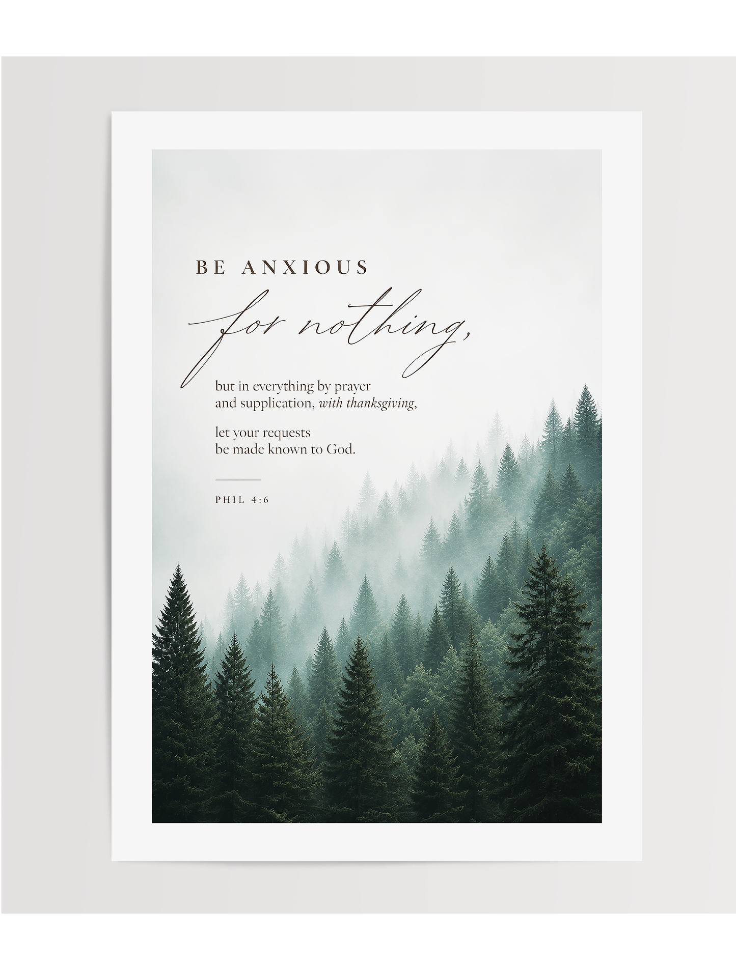 Be Anxious for Nothing Wall art — Misty Pine Forest | Posters, Framed Posters and Canvases